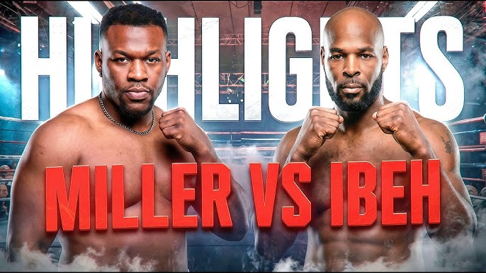 Jarrell Miller vs Ibeh